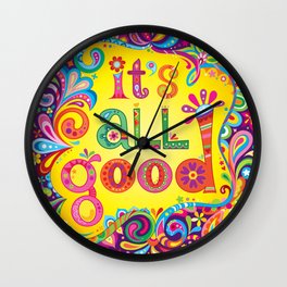 It's all good Wall Clock | Hand Lettering, Colorful, Digital, Positivemind, Positiveliving, Whimsical, Colourful, Positivelife, Trippy, Painting 