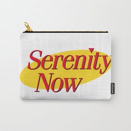 Serenity Now Carry-All Pouch | Newyork, Graphicdesign, Seinfeld, Frankconstanza, 90S, Kramer, Festivus, Serenitynow, Elainebenes, Jerrystiller 