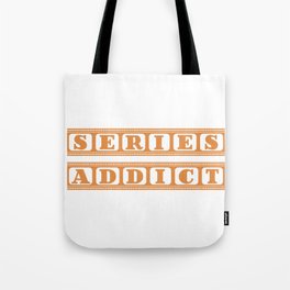 Series Addict Tote Bag