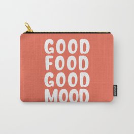 good food good mood Carry-All Pouch