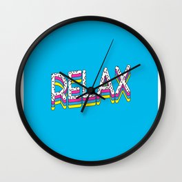 Relax Quote Wall Clock | Brightblue, Typography, Chill, Relaxquote, Chillout, Quote, Relax, Graphicdesign, Tumblr, Vintage 