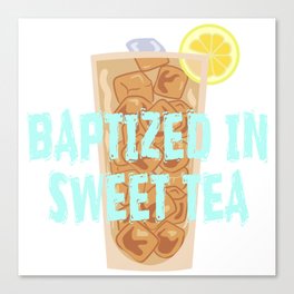 baptized in sweet tea shirt