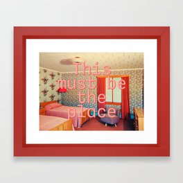 This must be the place Framed Art Print | Motel, Quote, Typography, Mid Century, Collage, Typographic, Colourful, Kitsch, Bedroom, Vintage 