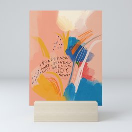 Find Joy. The Abstract Colorful Florals Mini Art Print