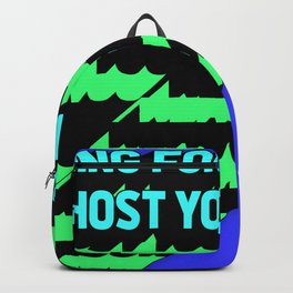 Looking For Any Reason To Ghost You Backpack | Stencil, Ghosting, Single, Relationship, Vibrant, Cool, Font, Digital, Type, Graphicdesign 