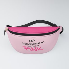 On Wednesdays We Wear Pink, Funny, Quote Fanny Pack