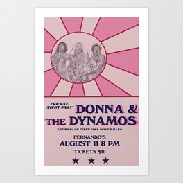 Donna and the Dynamos  Art Print | Digital, Acrylic, Donna, Typography, Graphite, Oil, Mammamia, Mammamia2, 70S, Musical 