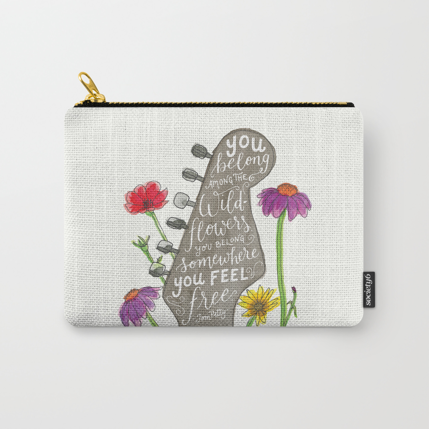 You Belong Among The Wildflowers Tom Petty Quote Watercolor Guitar Illustration Hand Lettering Carry All Pouch By Thejonellejones Society6