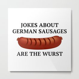 Jokes About German Sausages Metal Print | Funny, Vector, Food, Illustration 