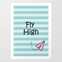 Fly High Art For Kids Room Art Print