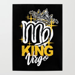 King Virgo Zodiac Horoscope Virgo Birthday Poster
