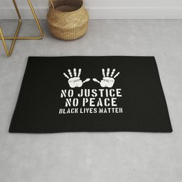 No Justice No Peace - Black Lives Matter Rug | Police, Ericgarner, Blacklivesmatter, Oscargrant, Graphicdesign, Africanamerican, Blackpower, Michaelbrown, Nopeace, Emmetttill 