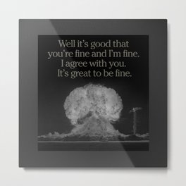 dr strangelove 6 Metal Print | Strangelove, Black And White, Graphicdesign, Political, Typography, Movies & TV, Quote, Funny 