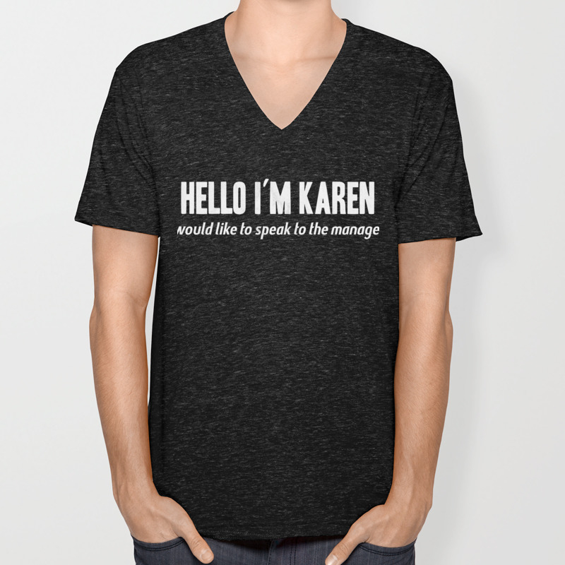 Womens Karen Funny Name Print I Gift Meme Definition Unisex V Neck