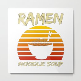 Ramen Noodle Soup Kawaii Japanese Noodles Vintage Retro Metal Print | Funnyramen, Misosoup, Ramen, Kawaii, Noodlesoup, Ramenlovers, Kawaiiramen, Asia, Ramennoodles, Ramenquotes 