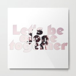 Let's be alone together Metal Print | Trapped, Lost, Isolating, Sole, Inside, Lonely, Single, Isolation, Alone, Social 