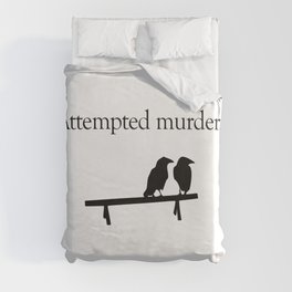 Attempted Murder Duvet Cover | Noun, Attempted, Murder, Black and White, Crows, Pun, Words, Collective, Graphicdesign, White 