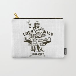 Love 'Em Wild Carry-All Pouch