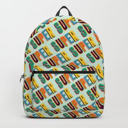 Super Backpack | Illustration, Typo, Quote, Motivation, Curated, Retro, Font, Other, Graphicdesign, Great 