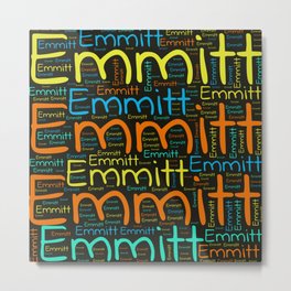 Emmitt Metal Print | Husband Merch Text, Colorful Boyfriend, Grandfather Nephew, Hand Lettering Son, Colors First Name, Wordcloud Positive, Man Baby Boy, Vidddie Publyshd, Horizontal America, Graphicdesign 
