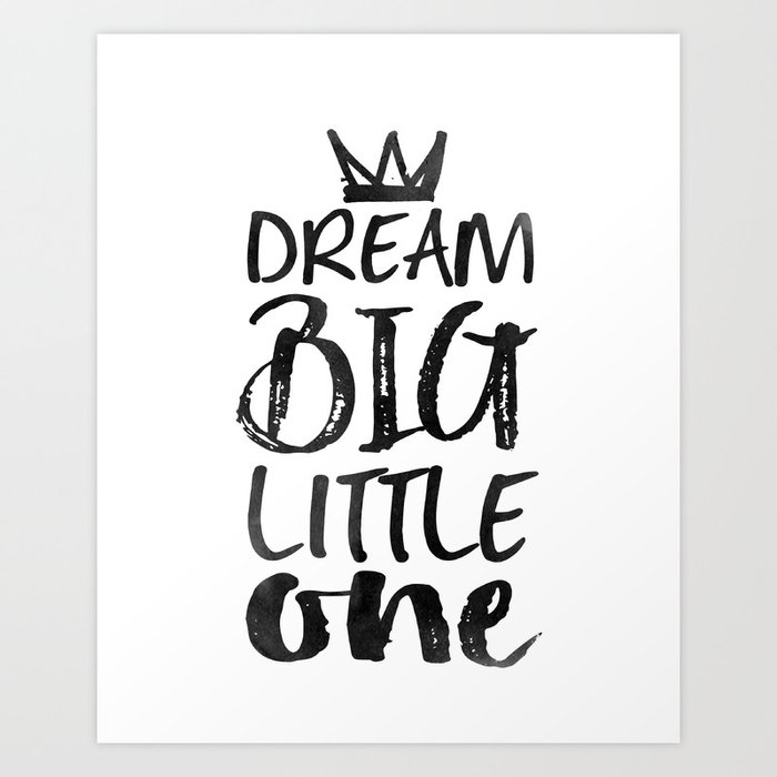 Printable Art Nursery Decor Dream Big Little One Inspirational
